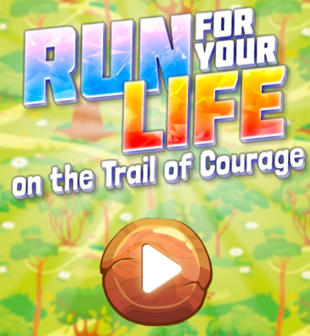 Run for Your Life on the Trail of Courage